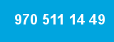 970 511 14 49